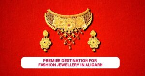 Radhey Shyam Rohitash Kumar - Premier Destination for Fashion Jewellery in Aligarh